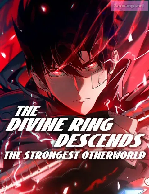 The Divine Ring Descends:The Strongest Otherworld