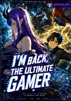 I’m Back as the Strongest Gamer!